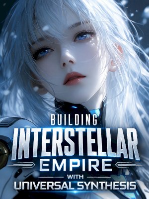 Building Interstellar Empire With Universal Synthesis