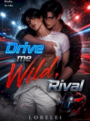 Drive me Wild, Rival(BL)