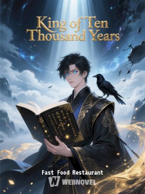 King of Ten Thousand Years