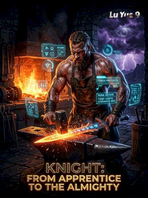 Knight: from Apprentice to the Almighty