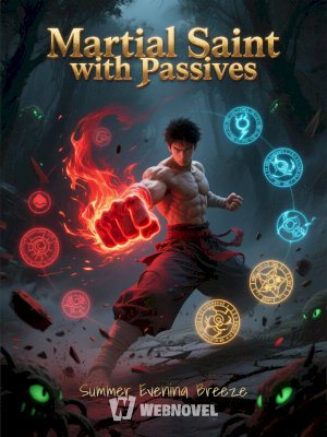 Martial Saint with Passives