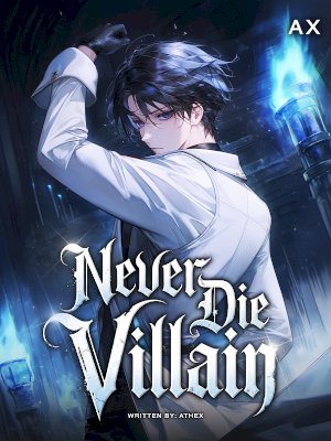 Never Die Villain