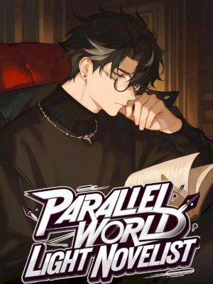 Parallel World Light Novelist