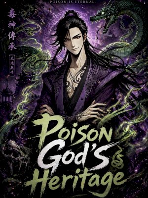 Poison God's Heritage