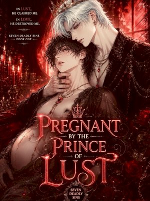 Pregnant by the Prince of Lust(BL)