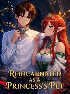 Reincarnated as a Princess's Pet: With Trash Stats, but SSS-Rank Skill