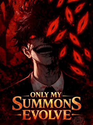SSS Awakening: Only My Summons Evolve