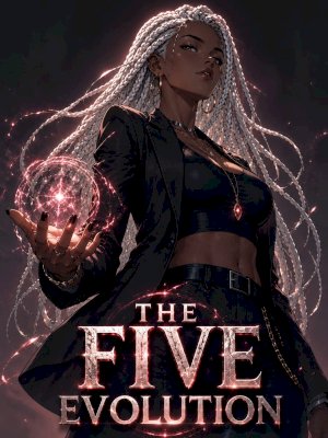 The Five Evolution