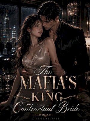 The Mafia's king Contractual Bride