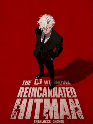 The Reincarnated Hitman