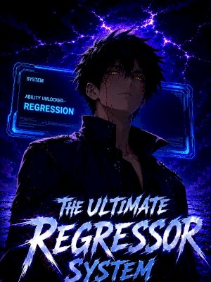 The Ultimate Regressor System