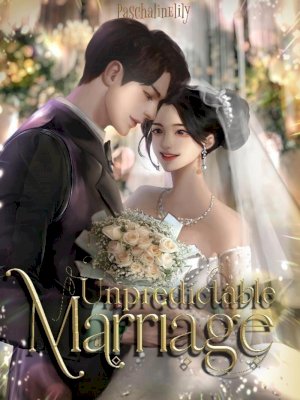 Unpredictable Marriage.