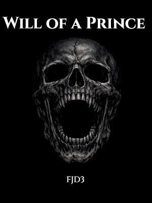 Will of a Prince