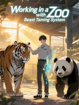 Working in a Zoo with Beast Taming System
