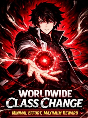 Worldwide Class Change: Minimal Effort, Maximum Reward!