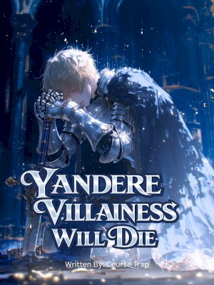 Yandere Villainess Will Die!